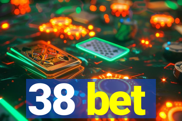 38 bet